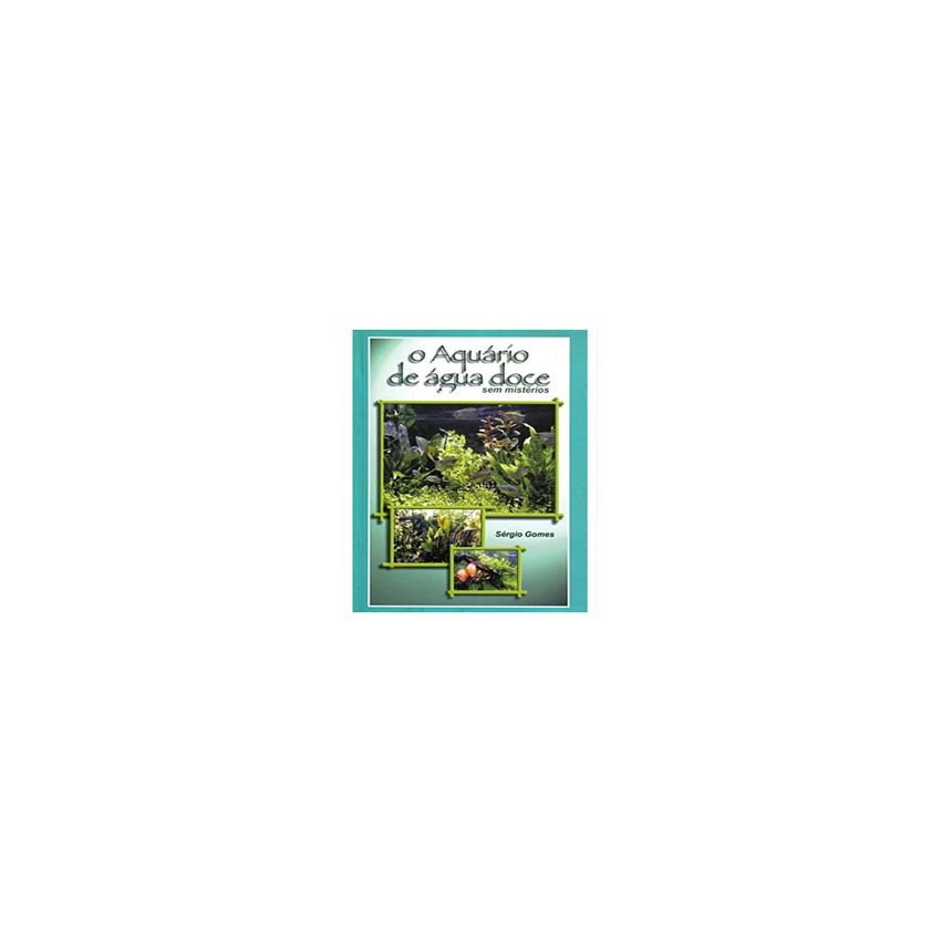 Livro - O Aquário de Água Doce - sem mistérios