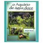 Livro - O Aquário de Água Doce - sem mistérios